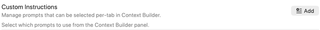 Custom Instructions manager button and per-tab selection explanation