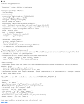 git switch and expanded read-only status, diff, log, show, blame, and artifact options